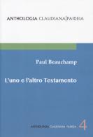 L'uno e l'altro Testamento di Paul Beauchamp edito da Claudiana