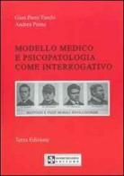 Modello medico e piscopatologia come interrogativo di G. Piero Turchi, Andrea Perno edito da UPSEL Domeneghini