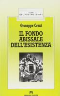 Il fondo abissale dell'esistenza di Giuseppe Craxi edito da Armando