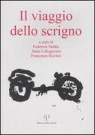 Il viaggio dello scrigno edito da Alberto Perdisa Editore