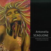 Antonella Scaglione. Il mio diario d'artista-my artistic diary edito da Studio Byblos