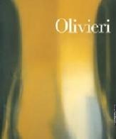 Olivieri. Opere 1969-2000 edito da Linea d'Ombra Libri