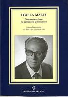 Ugo La Malfa. Commemorazione nel centenario della nascita edito da Camera dei Deputati