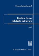 Realtà e forma nel diritto del lavoro vol.4 di Giuseppe Santoro Passarelli edito da Giappichelli
