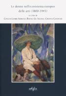 Le donne nell'ecosistema europeo delle arti (1800-1945) edito da EDIFIR