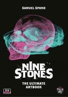 Nine stones. The ultimate artbook di Samuel Spano edito da Editoriale Cosmo