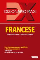 Dizionario maxi. Francese. Francese-italiano, italiano-francese. Ediz. bilingue di Palma Gallana, Richard Séremès edito da Vallardi A.