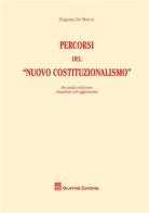Percorsi del «nuovo costituzionalismo» di Eugenio De Marco edito da Giuffrè