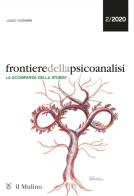 Frontiere della psicoanalisi (2020) vol.2 edito da Il Mulino