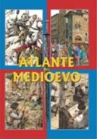 Atlante del Medioevo di Andrea Duè, Renzo Rossi edito da San Paolo Edizioni
