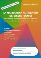 La matematica al triennio dei licei e tecnici di Giuseppe Carucci edito da Youcanprint