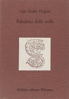 Fabulario delle stelle di Igino l'Astronomo edito da Sellerio Editore Palermo