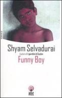 Funny boy di Shyam Selvadurai edito da Net