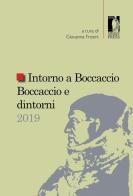 Intorno a Boccaccio/Boccaccio e dintorni 2019 edito da Firenze University Press