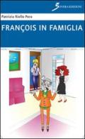 François in famiglia di Patrizia Riello Pera edito da Sovera Edizioni