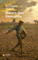 Mastro-don Gesualdo di Giovanni Verga edito da Edimedia (Firenze)
