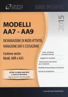 Modelli AA7-AA9. Dichiarazione di inizio attività, variazione dati e cessazione edito da Seac