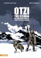 Ötzi. L'uomo venuto dal ghiaccio-The iceman-Der mann aus dem eis. Ediz. multilingue di Eleonora Bovo, Armin Barducci edito da Athesia