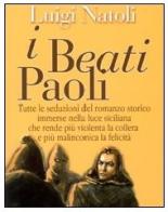 I beati Paoli. Grande romanzo storico siciliano di Luigi Natoli edito da Flaccovio