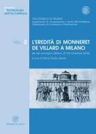 L' eredità di Monneret de Villard a Milano. Atti del Convegno (Milano, 27-29 novembre 2002) edito da All'Insegna del Giglio