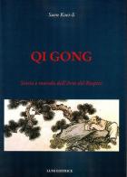Qi gong. Storia e metodo dell'arte del respiro di Koei-Li Suen edito da Luni Editrice