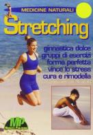 Stretching edito da Mariotti