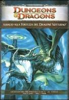 Dungeons & Dragons. Assalto alla fortezza del dragone edito da Twenty Five Edition