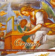 Organi arte e musica nelle antiche chiese della valle Intelvi. Con CD Audio di Rita Pellegrini, Ismaele Gatti edito da Sampietro