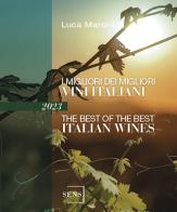 I migliori dei migliori vini italiani 2023 di Luca Maroni edito da Sens