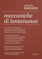 Meccaniche di lontananza di Donato Loscalzo edito da Aguaplano