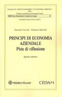 Principi di economia aziendale. Piste di riflessione di Giuseppe Catturi, Federico Barnabè edito da CEDAM