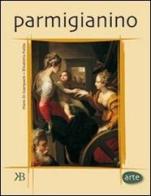 Parmigianino di Di Giampaolo Mario, Elisabetta Fadda edito da Keybook