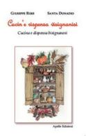 Cucin'e rispensa visignanisi (Cucina e dispensa bisignanesi) di Giuseppe Rose, Santa Donadio edito da Apollo Edizioni