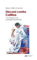 Discorsi contro Catilina di Marco Tullio Cicerone edito da Primiceri Editore