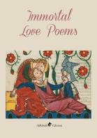 Immortal love poems edito da Ali Ribelli Edizioni