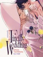 Firefly wedding vol.1 di Oreco Tachibana edito da Edizioni BD