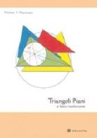Triangoli piani e loro risoluzione di Michele T. Mazzucato edito da Maggioli Editore
