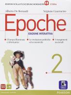 Epoche. Per le Scuole superiori. Con e-book. Con espansione online vol.2 di Alberto De Bernardi, Scipione Guarracino edito da Scolastiche Bruno Mondadori