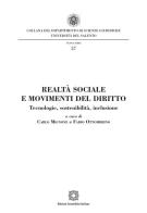 Realtà sociale e movimenti del diritto. Tecnologie, sostenibilità, inclusione edito da Edizioni Scientifiche Italiane