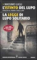 L' istinto del lupo-La legge di lupo solitario di Massimo Lugli edito da Newton Compton