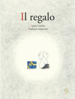 Il regalo. Nicolò e il suo mondo. Ediz. a colori di Agnès Laroche edito da Pane e Sale