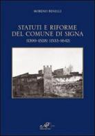 Statuti e riforme del comune di Sigma (1399-1528) (1533-1642) di Moreno Benelli edito da Masso delle Fate
