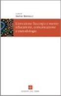 L' emozione fra corpo e mente: educazione, comunicazione e metodologie edito da Edizioni del Cerro