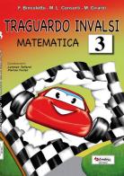 Traguardo INVALSI matematica. Per la Scuola elementare vol.3 di Francesca Bincoletto, M. Luisa Consorti, Morena Girardi edito da Tredieci