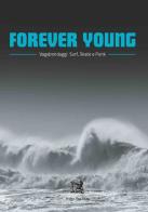 Forever young di Dario Nincheri edito da Tg Book