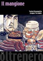 Il mangione di Tonino Benacquista, Jacques Ferrandez edito da Q Press