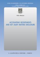Accounting restatements and key audit matters disclosure di Felice Matozza edito da Giappichelli
