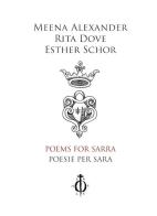 Poems for Sarra-Poesie per Sara di Meena Alexander, Rita Dove, Esther Schor edito da Damocle
