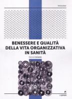 Benessere e qualità della vita organizzativa in sanità di Daniela Converso edito da Espress Edizioni
