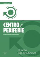 Centro e periferie. Rivista di storia contemporanea (2017) vol.2 edito da Zefiro